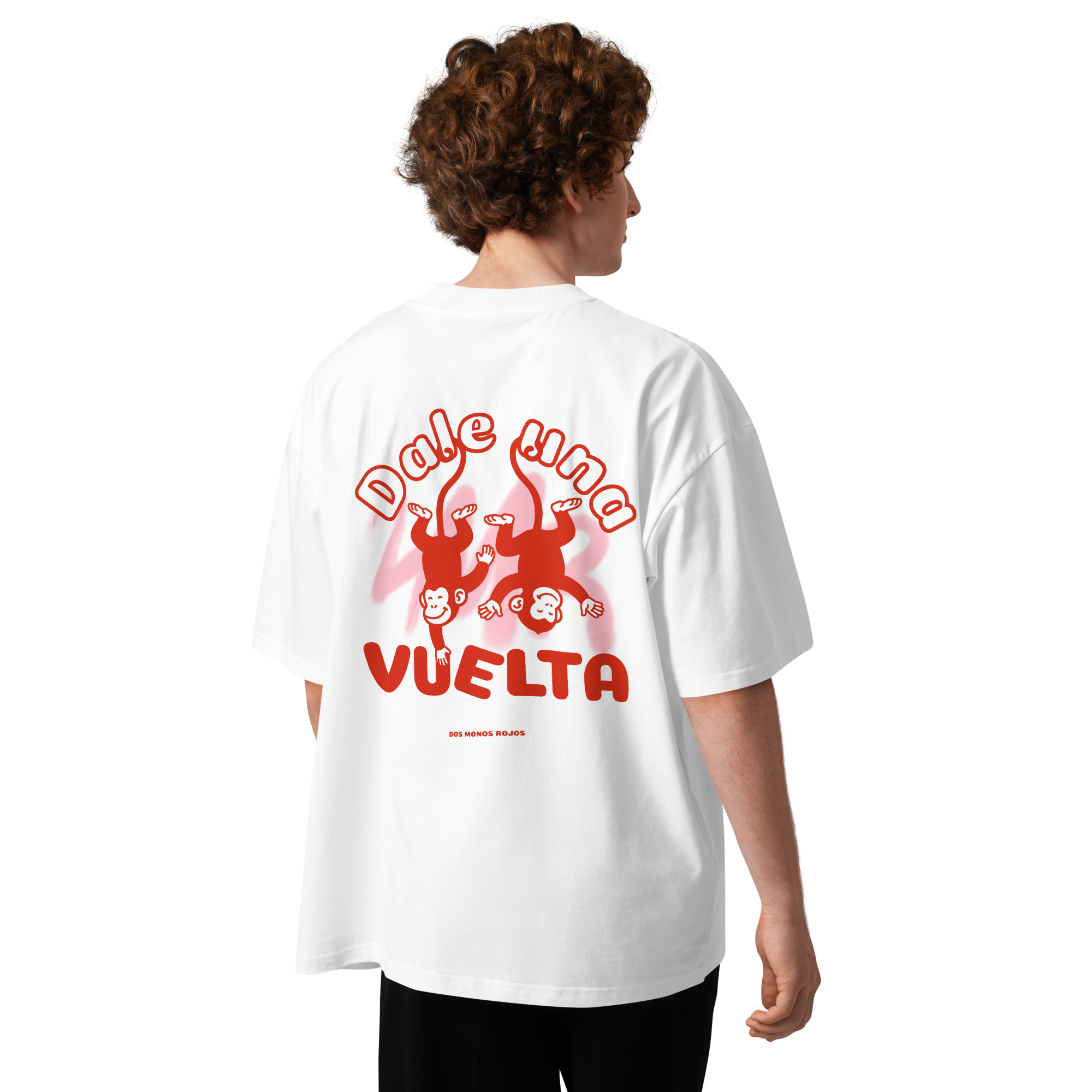 Camiseta Oversize "DALE UNA VUELTA"